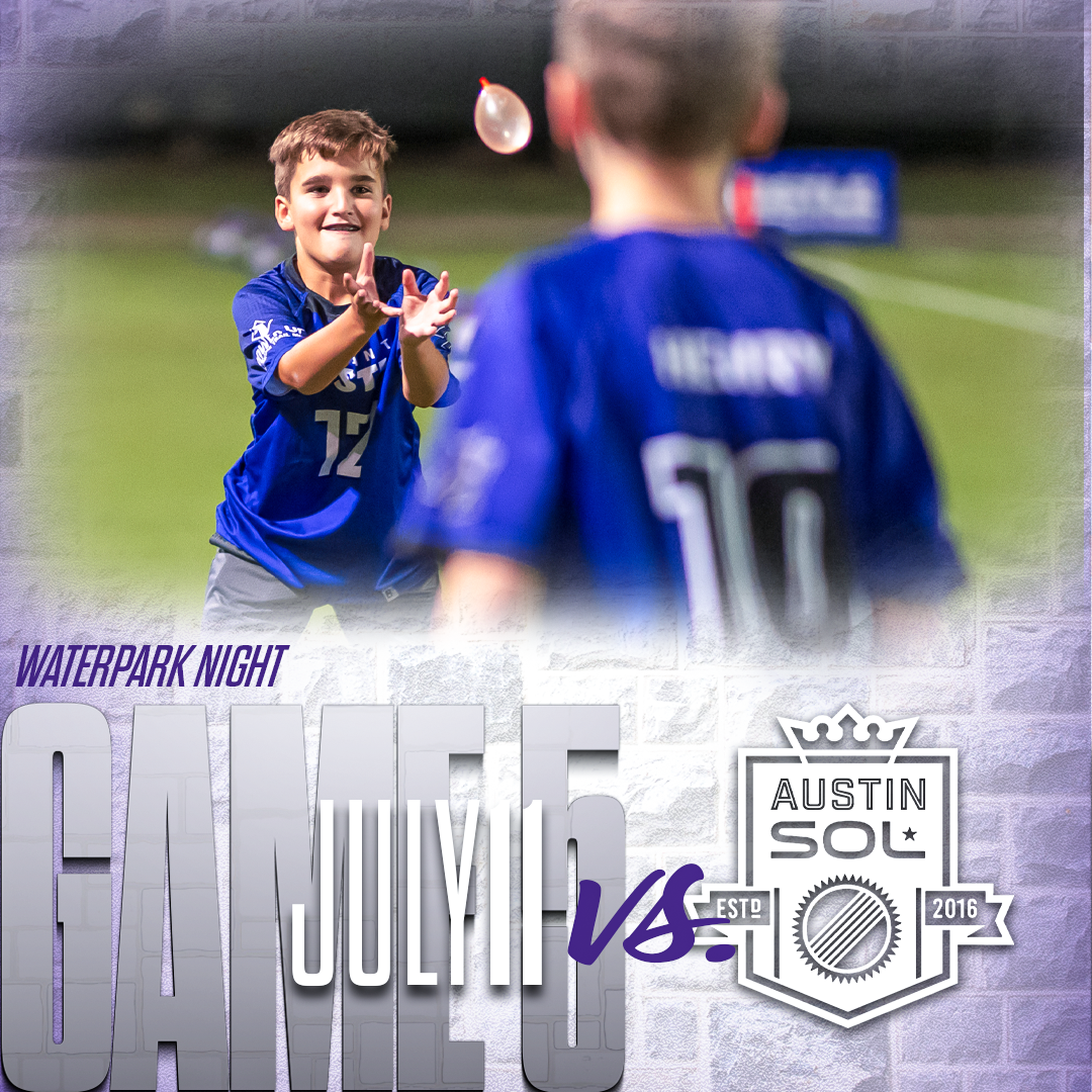 Sat 7/11 Austin Sol vs Atlanta Hustle