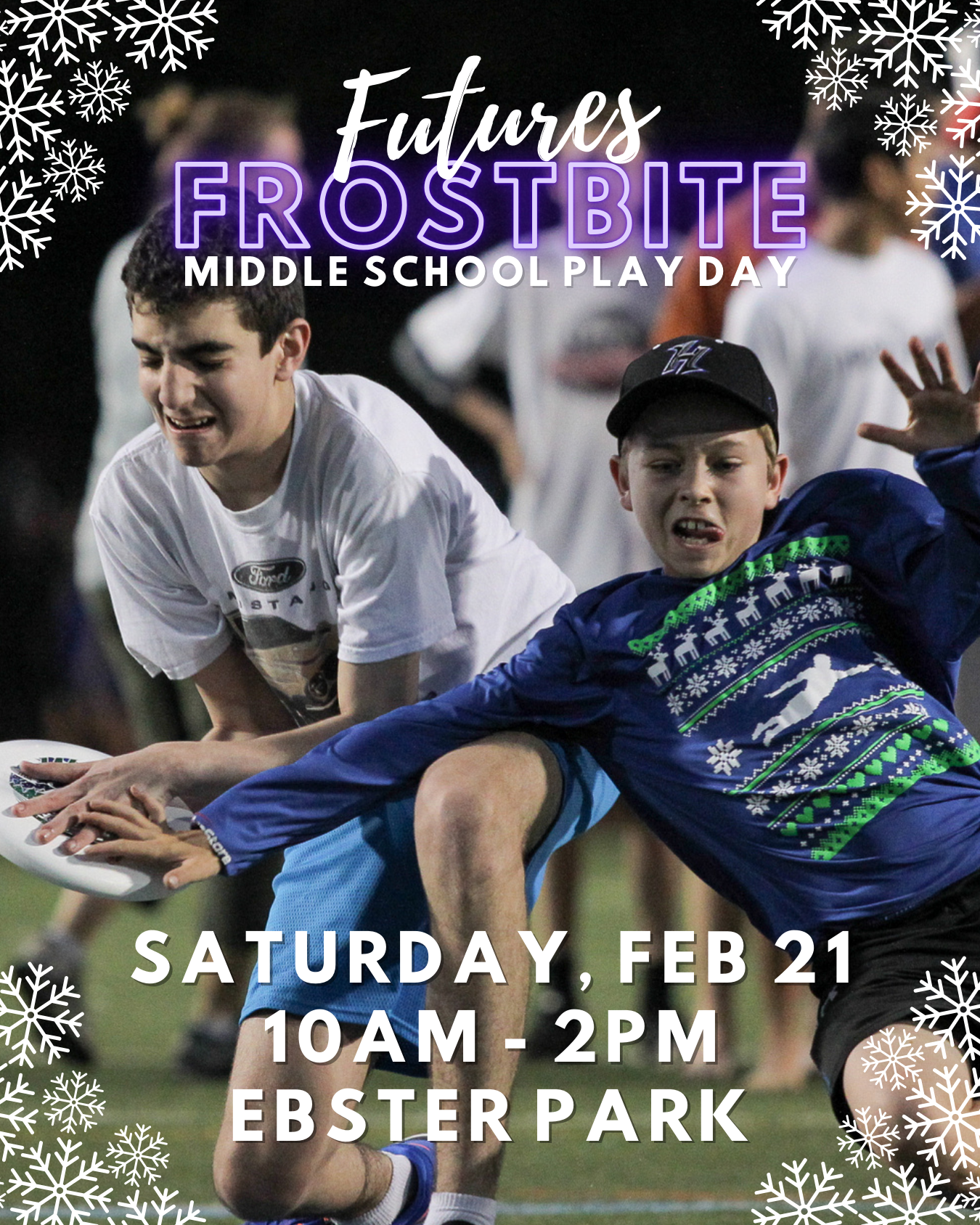 Hustle Futures : Frostbite! Middle School Play Day